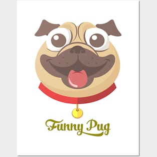 Funny pug face Posters and Art